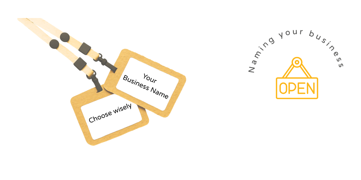 Name tags encouraging users to choose wisely when naming your business